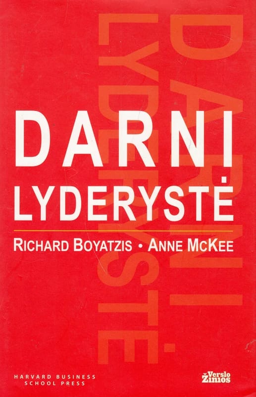 Darni lyderystė Richard Boyatzis, Anne McKee
