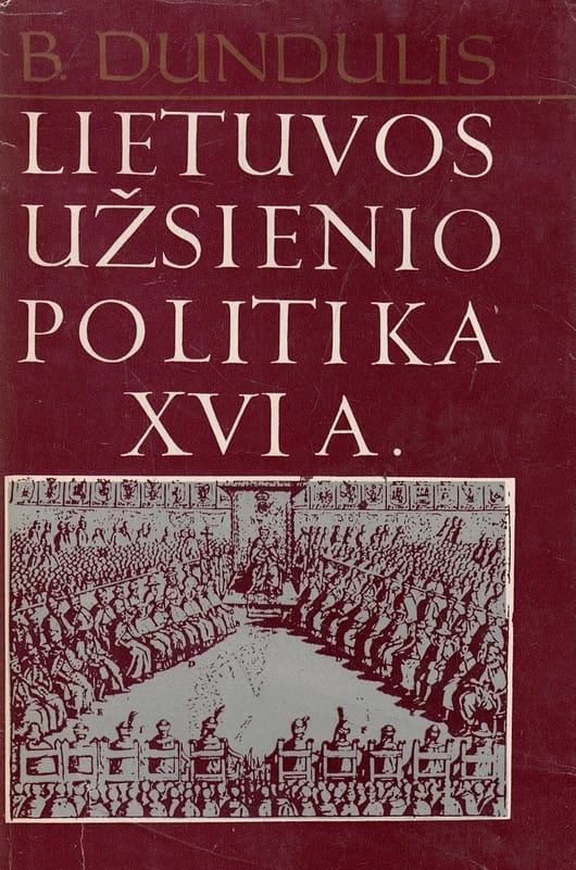 Lietuvos užsienio politika XVI a.