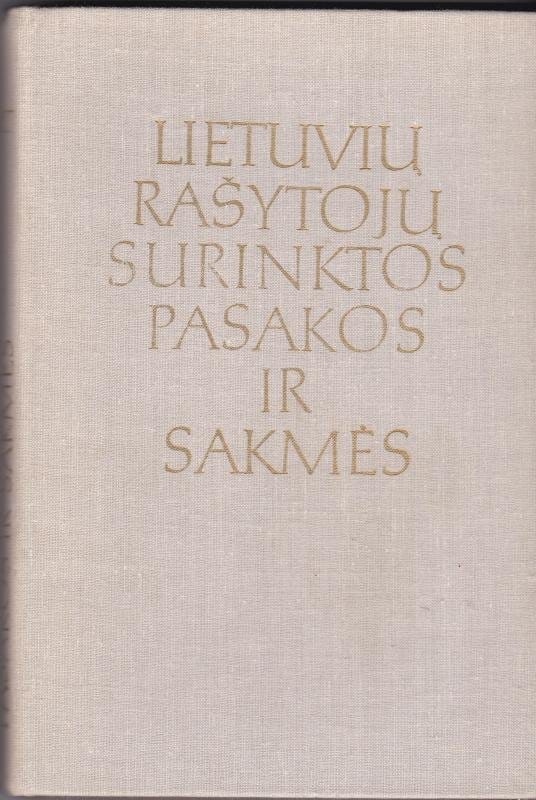 Lietuvių rašytojų surinktos pasakos ir sakmės