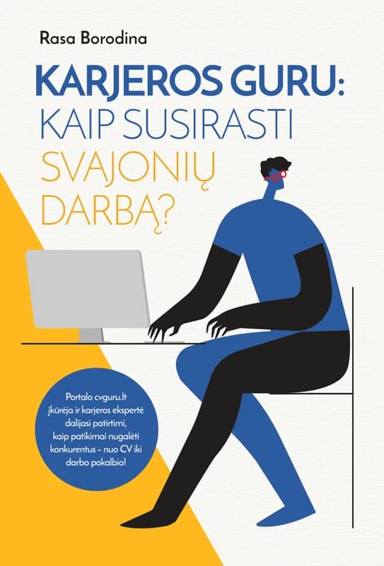 Karjeros guru kaip susirasti svajonių darbą