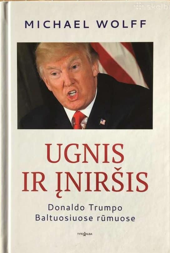 Michael Wolff „Ugnis ir įniršis“