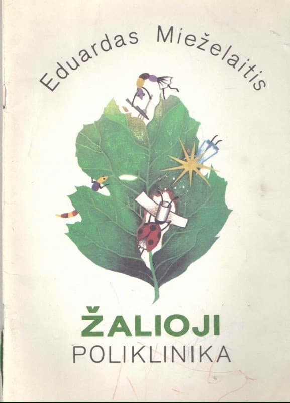 E. Mieželaitis „Žalioji poliklinika“