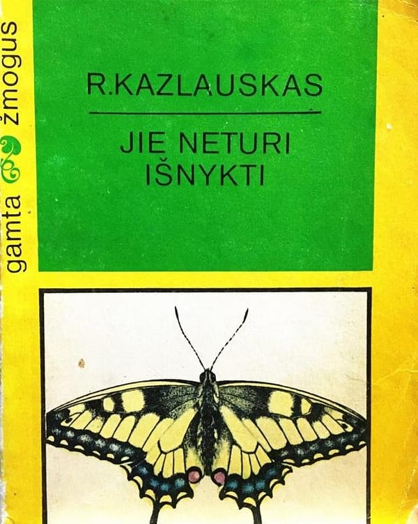 R. Kazlauskas „Jie neturi išnykti“