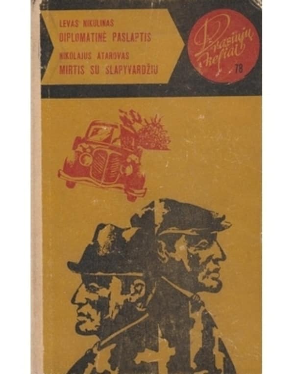 Levas Nikulinas „Diplomatinė paslaptis“, Nikolajus Atarovas „Mirtis su slapyvardžiu“