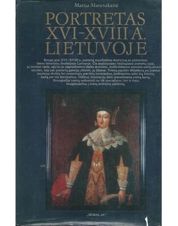 PORTRETAS XVI-XVIII A. LIETUVOJE