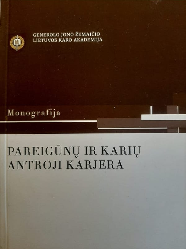Pareigūnų ir karių antroji karjera