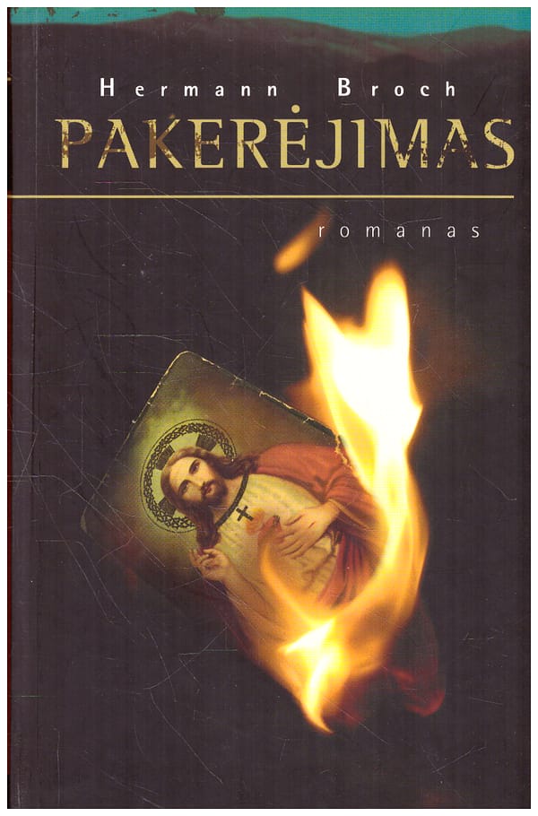 Hermann Broch „Pakerėjimas“