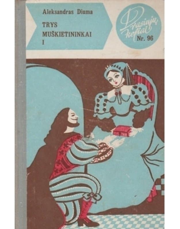 A. Diuma „Trys muškietininkai“ (Nr. 96-97)