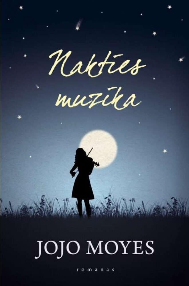 Jojo Moyes „Nakties muzika“