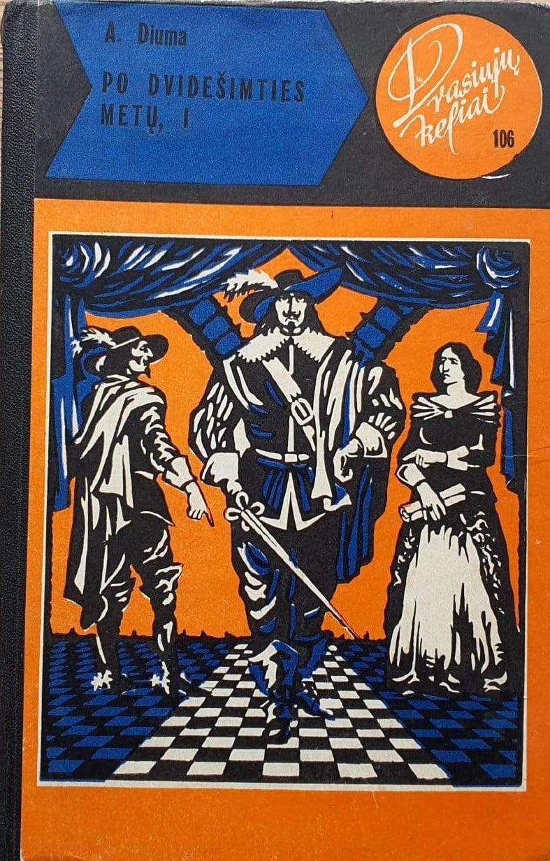 A. Diuma „Po dvidešimt metų“ I dalis (Nr. 106)