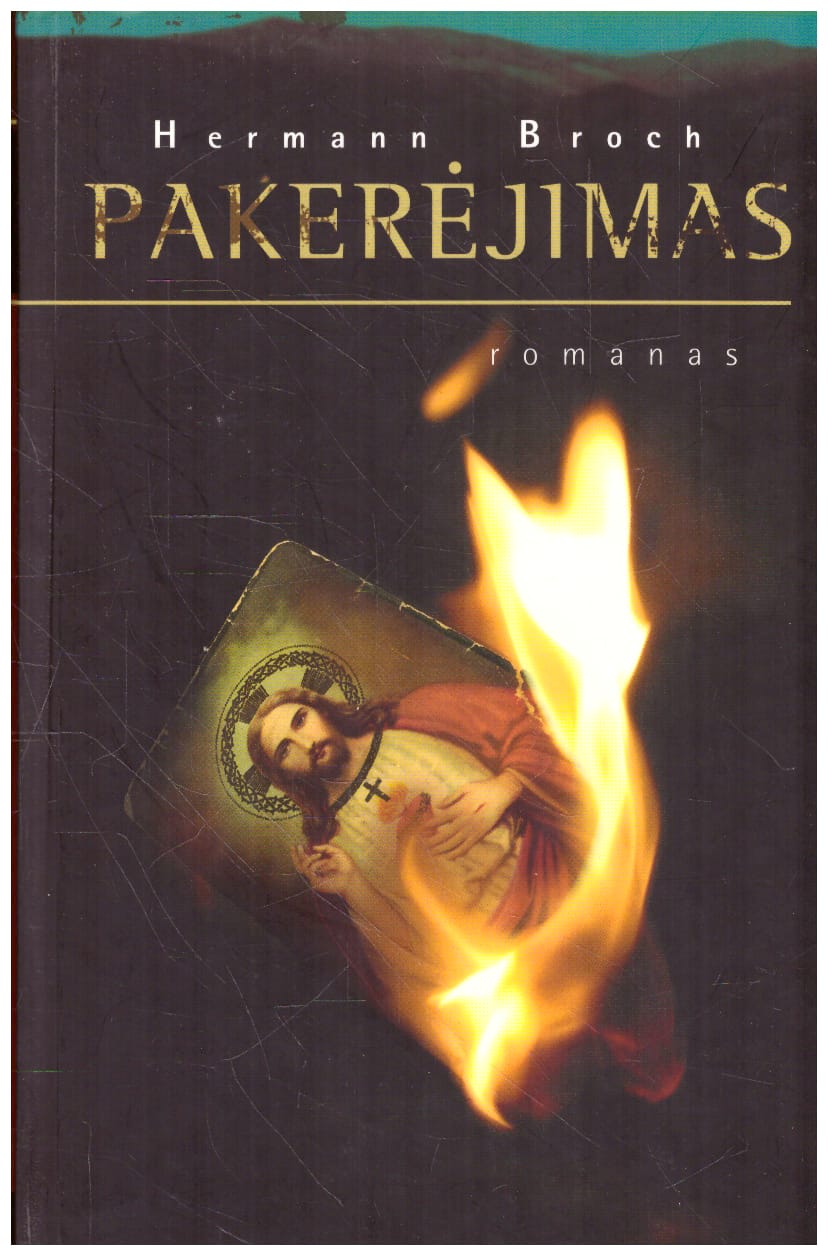 Hermann Broch „Pakerėjimas“