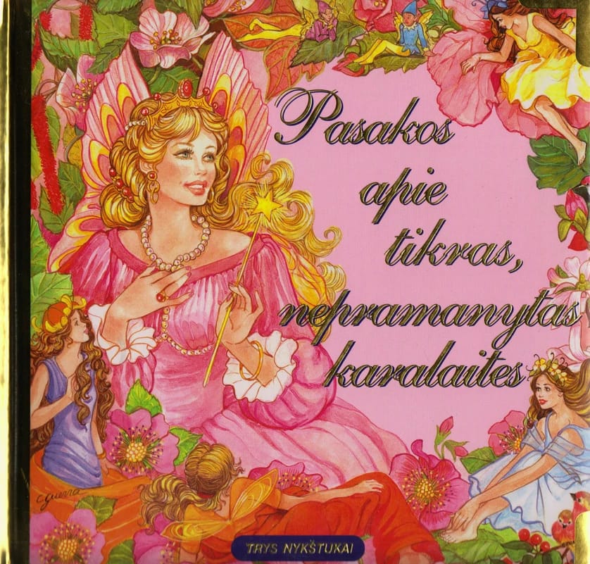 Pasakos apie tikras, nepramanytas karalaites